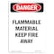 Signmission OSHA Sign, Flammable Material Keep Fire Away, 24in X 18in Rigid Plastic, 18" W, 24" L, Portrait OS-DS-P-1824-V-2350 - alternate 1